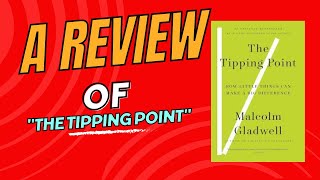 Unseen Reviewers | "The Tipping Point" by Malcolm Gladwell | Book Review