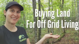Buying Land for Off Grid Living