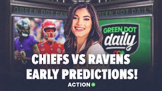 Kansas City Chiefs vs Baltimore Ravens Season Opener Predictions & Early NFL Picks | Green Dot Daily