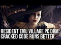 Resident Evil Village PC DRM: Cracked Code Really Does Run Better - Confirmed