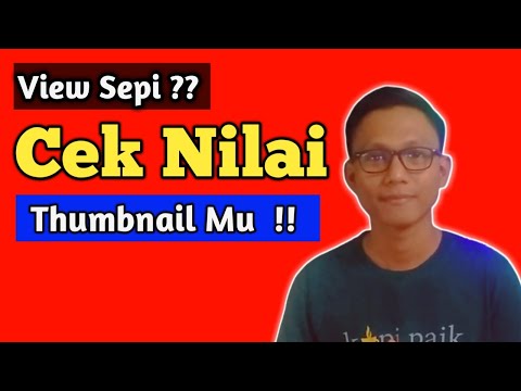 Cara Mengetahui Nilai Thumbnail Youtube