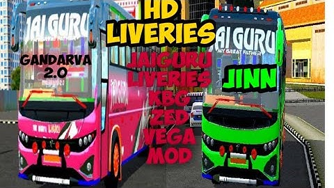 JAIGURU JINN AND GANDARVA 2.O HD LIVERIES  FOR KBG ZED VEGA MOD 🔥🔥🔥😍