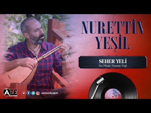 Nurettin Yeşil - Seher Yeli