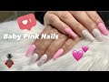 Watch Me Work | Baby  Pink Nails | Gel | Acrylic Fill/Redesign