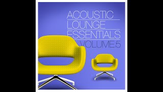 Acoustic Lounge Essentials (Volume 5)