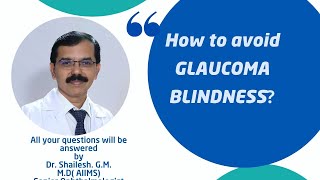 How to avoid  Glaucoma  Blindness?