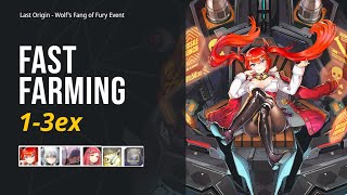 New 1-3Ex Fast Farming - Last Origin Wolfs Fang Of Fury Event