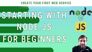 Starting with Node.JS - Introduction for Beginners Starting with Node.JS - Introduction for Beginners