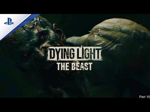 Dying Light The BEAST - Full Gameplay Part 10 BRUTAL DIFFICULTY - YouTube