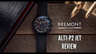 Bremont ALT1 P2 JET Review