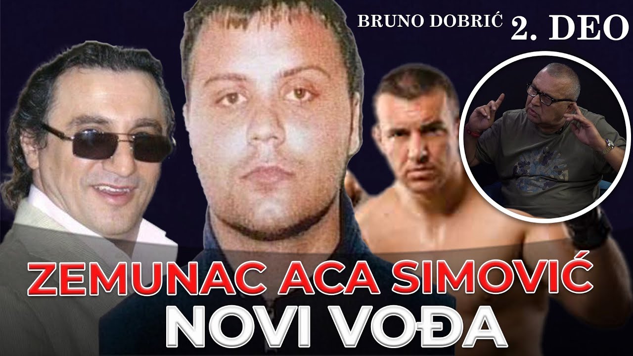 BRUNO DOBRIĆ - DRUGI DEO: ZEMUNAC ACA SIMOVIĆ NOVI VOĐA ZATVORENIKA ZABELE