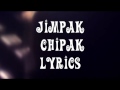 JIMPAK CHIPAK LYRICS || MC MIKE, SUNNY, UNEEK, OM SRIPATHI || LYRIC VIDEO Mp3 Song