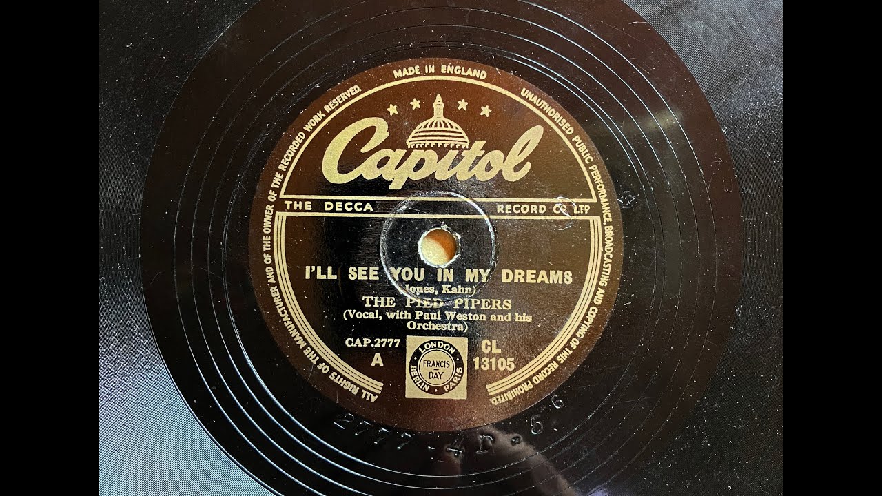 The Pied Pipers - I'LL SEE YOU IN MY DREAMS - YouTube