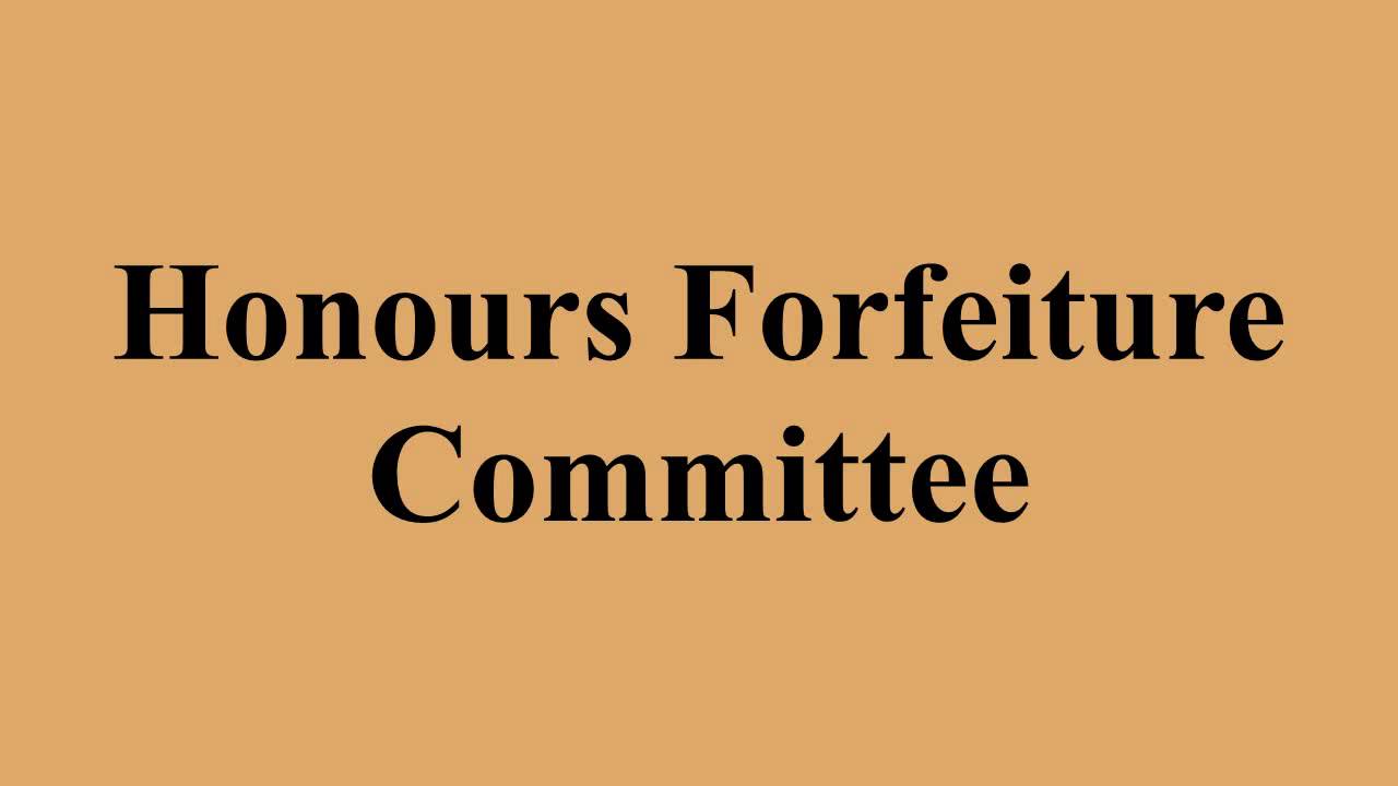 Honours Forfeiture Committee