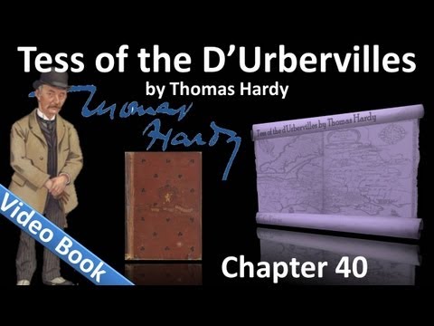 Chapter 40 - Tess of the d'Urbervilles by Thomas H...