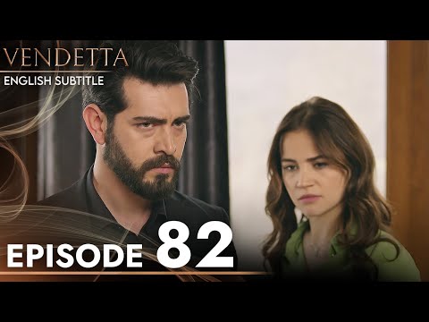 Vendetta - Episode 82 English Subtitled | Kan Cicekleri