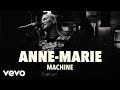 Anne-Marie - Machine (Live) | Vevo UK LIFT