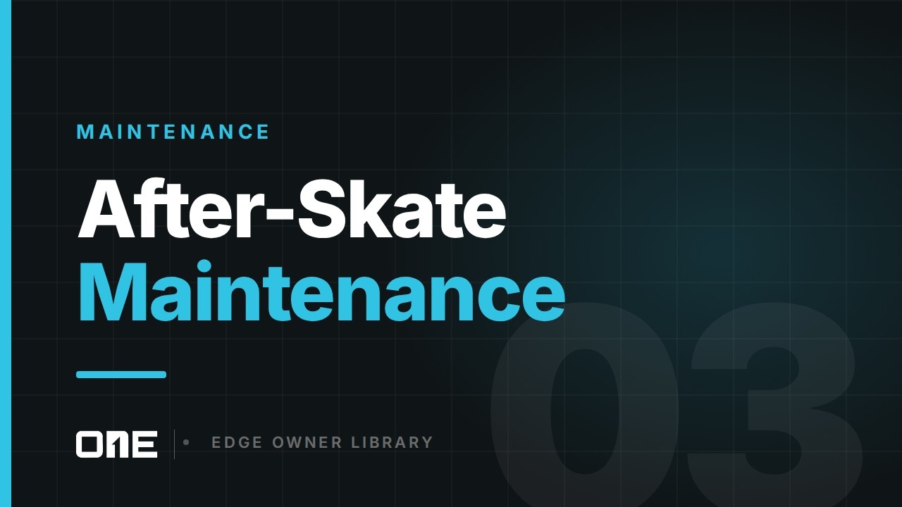 After-skate maintenance for ONE Blades EDGE
