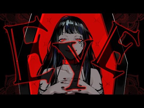 EYE 歌ってみた 【UG】