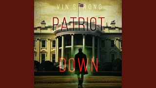 Chapter 17 - Patriot Down (A Zack Force Action Thriller—Book 2)