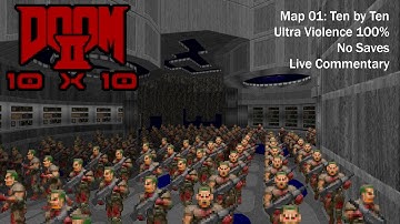 (Doom II) 10x10 - Map01: Ten By Ten (UV-Max)