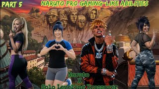 What if Naruto becomes a solo leveling gamer Part 5 |Naruto x Harem|