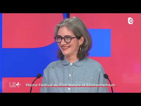 LE +  - Nature et environnement sur grand écran - LE + - TéléGrenoble