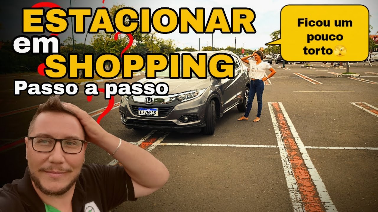 COMO ESTACIONAR O CARRO NO SHOPPING🔴TÉCNICA two steps 🔴