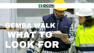Gemba Walk Part II: What To Look For