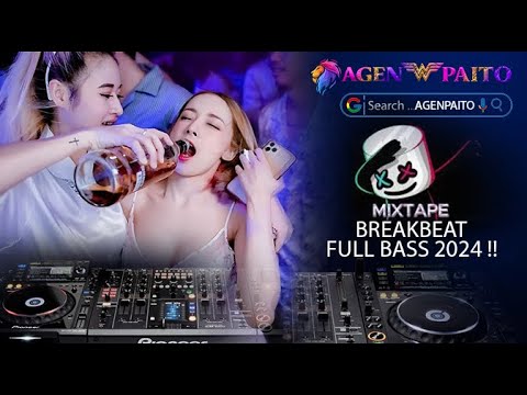 NONSTOP MIXTAPE BREAKBEAT FULL BASS 2024 SPECIAL REQ AGENPAITO