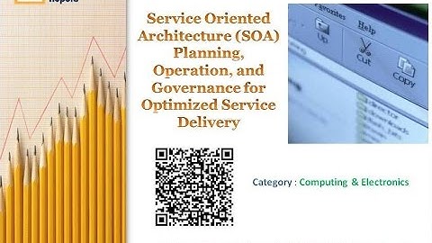 Service Oriented Architecture Planning, Operation, and Governance for Optimized Service Delivery
