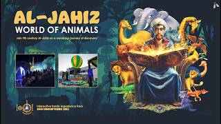 Al-Jahiz: World of Animals | Immersive Family Exhibition Trailer – 1001 Inventions