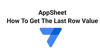 Famous AppSheet How To Get The Last Row Value of a Column Wealth