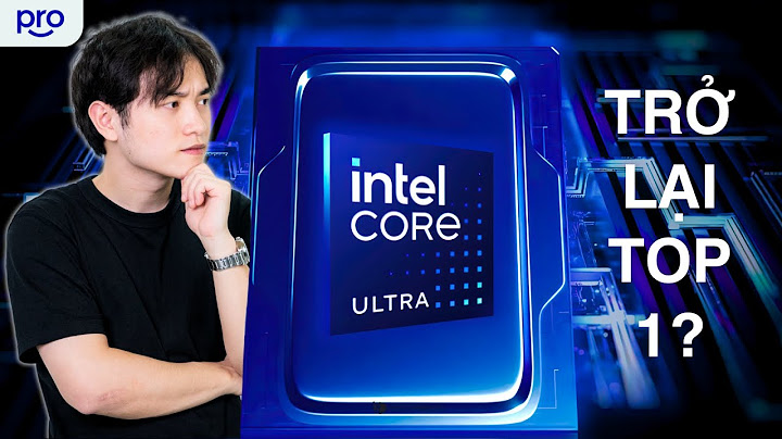 So sánh hiệu năng chip intel