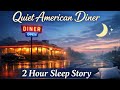 Quiet Rain at a Late-Night American Diner | A Slow, Boring Story for Deep Sleep.
