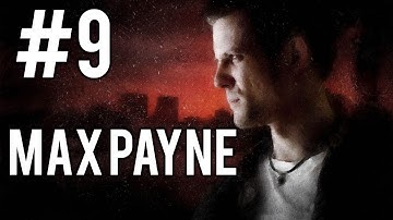 Max Payne Playthrough Part 9 - GANGSTA SHEWTIN