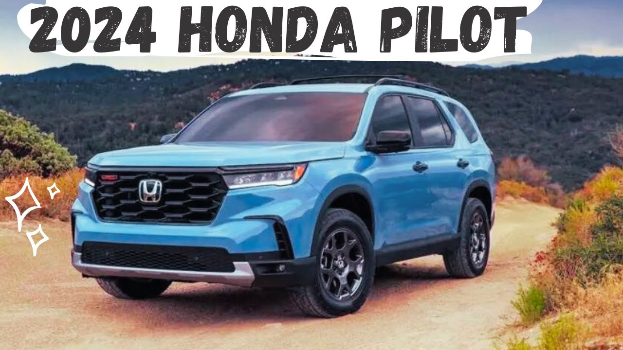 2024 Honda Pilot 2024 Honda Pilot Redesign Features & Technologies