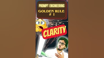 5 Golden Rules of Prompt Engineering | Clarity in AI #shorts