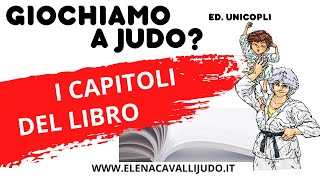 DISPONIBILE IL LIBRO DI ELENA CAVALLI GIOCHIAMO A JUDO Ed. Unicopli