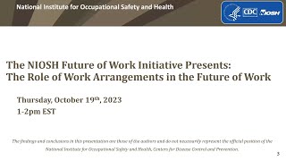 The Role of Work Arrangements in the Future of Work