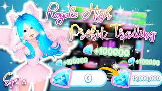 💎✨ ROYAL HIGH PROFIT TRADING – EPISODE 1 | From RICH to RICHER?! ✨💎