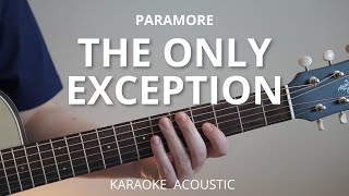 The Only Exception - Paramore (Karaoke Acoustic Guitar)