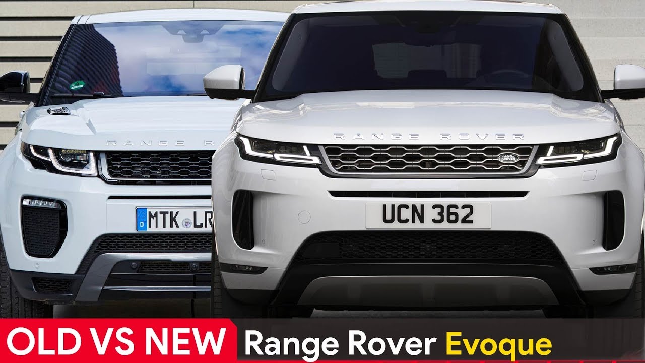 Old Vs New Range Rover Evoque See The Differences