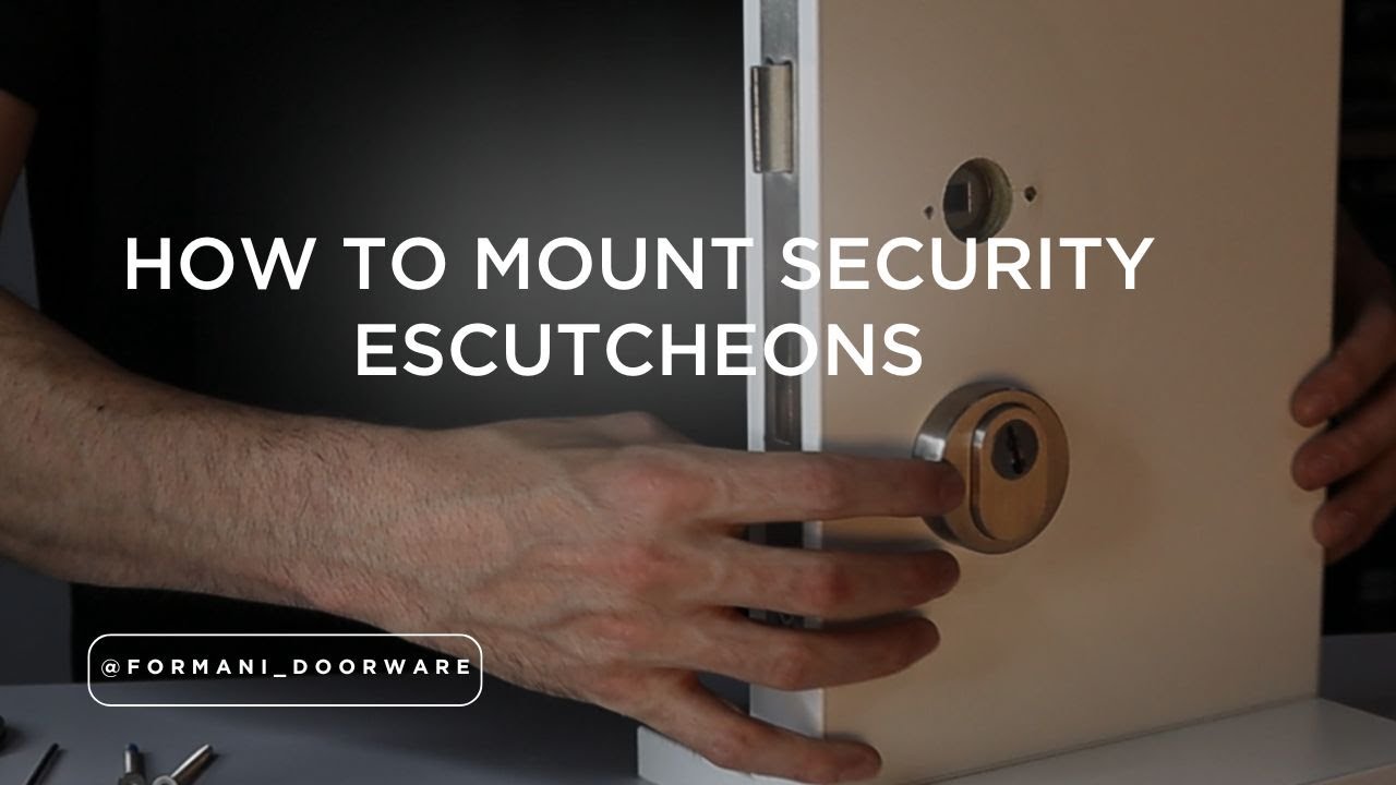 How to mount security escutcheons FORMANI