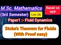 Lec-26 | Stoke's Theorem for Fluid Dynamics | with Proof easy | M.Sc.Maths 3rd Sem NEP