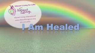 @vibrantliving I AM HEALED! Guided Meditation for Balance & Transformation