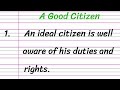 Traits of an Ideal Citizen and Their Responsibilities