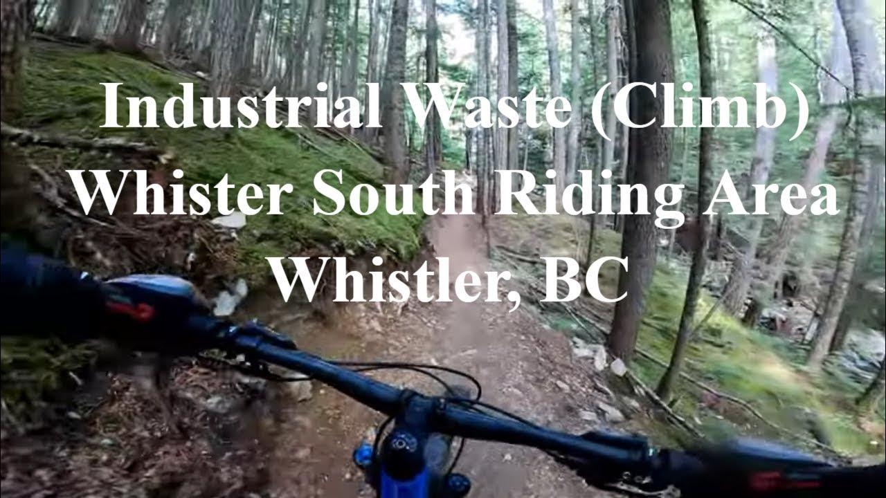 Industrial Waste (Climb), Function Junction, Whistler, BC (Republished in 4K) YouTube