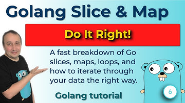 Golang Slices, Maps & Loops Explained Clearly / Beginner-Friendly Guide - (6)
