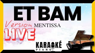 🎹 Et Bam Mentissa Karaoké Piano Français